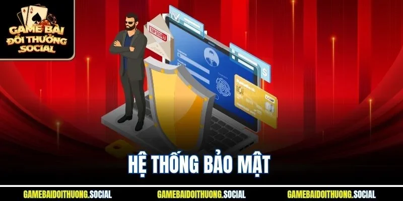 Hệ thống bảo mật 